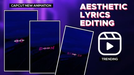 New Reels Aesthetic Video Editing Tutorial - Capcut New Animation - Aesthetic Lyrics Edit
