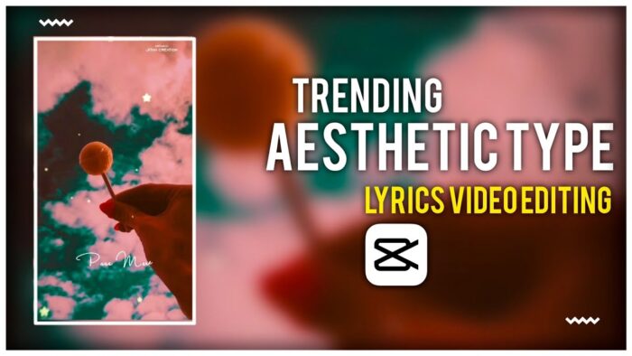 Trending Aesthetic Lyrics Video Editing Tutorial - Aesthetic Video Editing Kaise Kare - Capcut Edit - Image 1